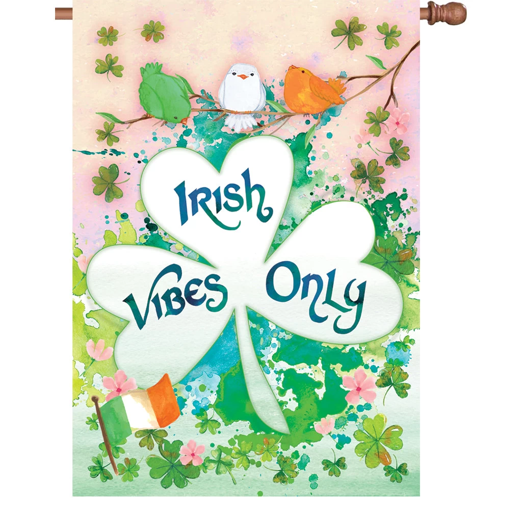 28 In. Flag - Irish Vibes Only 3 28 In. Flag - Irish Vibes Only
